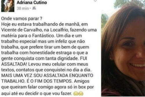 Jornalista fez post na internet após assalto. (Foto: Reprodução)