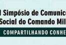 Comando Militar do Sul promove I Simpósio de Comunicação Social
