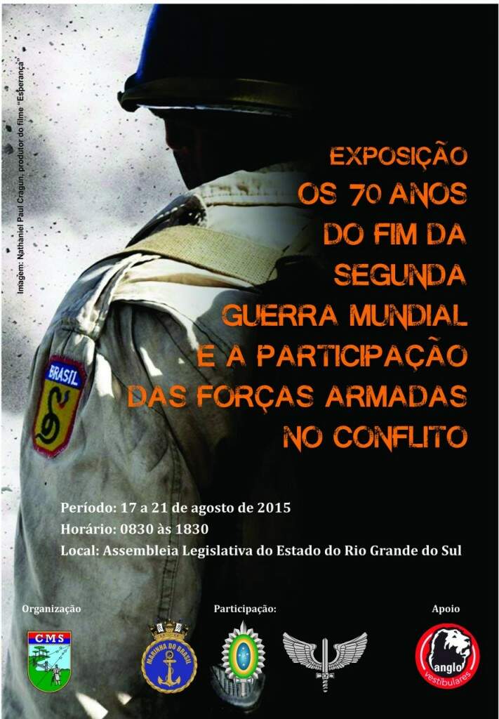 Comando Militar do Sul - exposição 70 anos do fim da 2ª Guerra Mundial