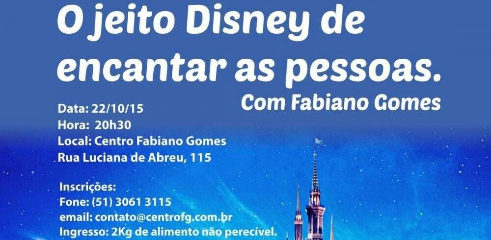 Convite palestra O jeito disney de encantar, com Fabiano Gomes em 22 de outubro de 2015