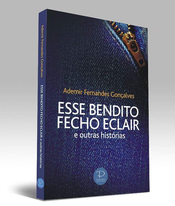 livro “Esse Bendito Fecho-Éclair - Feira do Livro de Porto Alegre